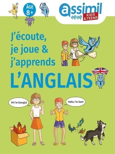 J'écoute, je joue & j'apprends l'anglais | Livre + Audio en Streaming | Apprendre l'Anglais à partir de 8 ans | Assimil