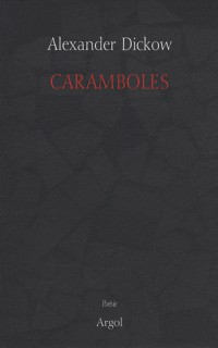 Caramboles : Edition bilingue