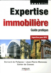 Expertise immobilière : Guide pratique Expertises pour OPCI