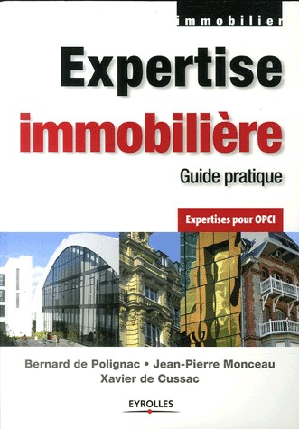 Expertise immobilière : Guide pratique Expertises pour OPCI