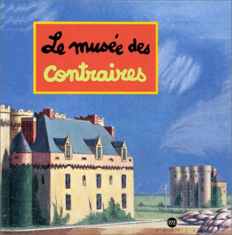 Le musée des contraires