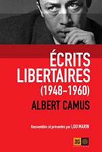 Ecrits libertaires (1948-1960)