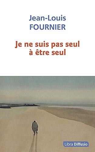 Je ne suis pas seul à être seul