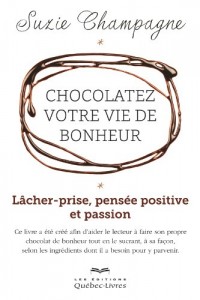 Chocolatez Votre Vie de Bonheur