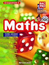Mathématiques Groupement C 1re Tle Bac Pro