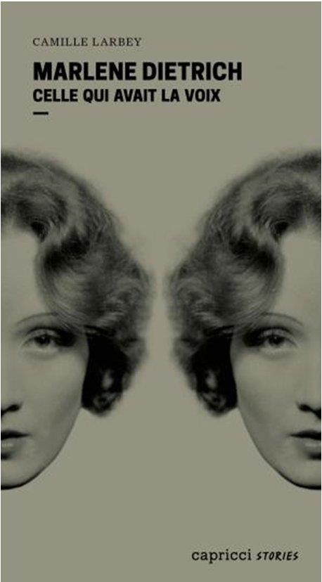 Marlene Dietrich - Celle Qui Avait la Voix