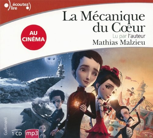 La Mécanique du Cœur