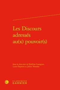 Les discours adressés au(x) pouvoir(s)