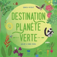 Destination Planète verte. Explore le monde végétal