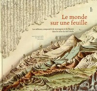 Le monde sur une feuille : Les tableaux comparatifs de montagnes et de fleuves dans les atlas du XIXe siècle