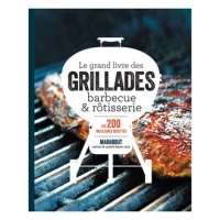 Le grand livre des GRILLADES