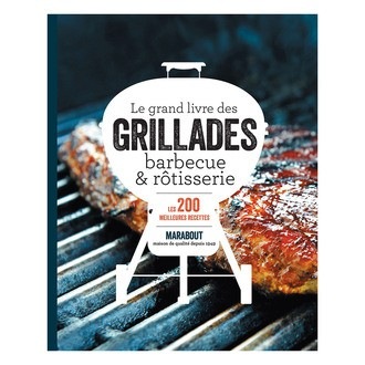 Le grand livre des GRILLADES