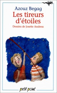 Les tireurs d'étoiles