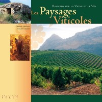 Les Paysages Viticoles : Regards sur la Vigne et le Vin