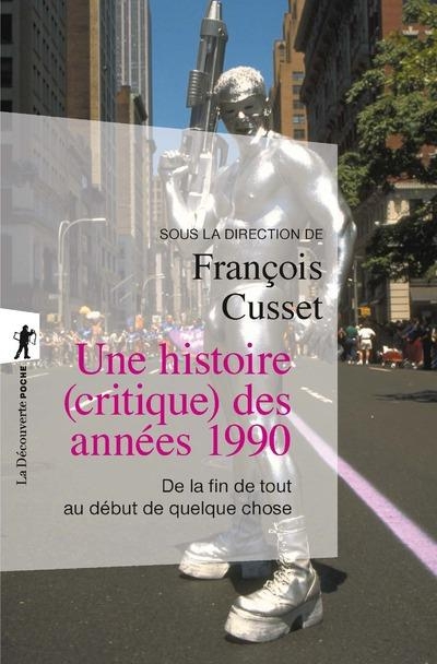 Une Histoire (Critique) des Annees 1990