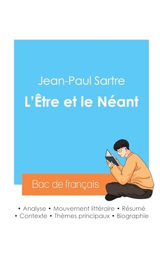 Réussir son Bac de philosophie 2024 : Analyse de L'Être et le Néant de Jean-Paul Sartre