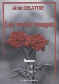 Les roses rouges