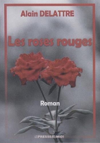 Les roses rouges
