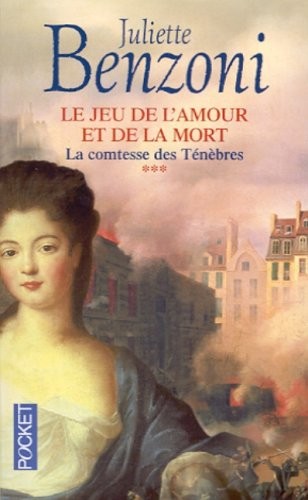 Le Jeu de l'amour et de la mort, tome 3 : La Comtesse des ténèbres