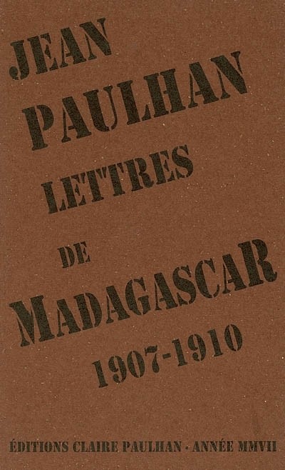 Lettres de Madagascar 1907-1910