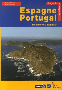 Espagne et Portugal : De El Ferrol à Gibraltar