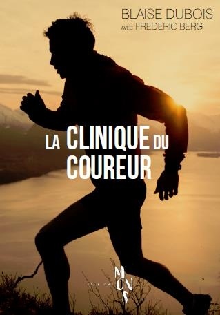 La clinique du coureur : La santé par la course à pied