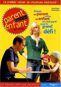 CAHIER DE VACANCES PARENTS ENFANTS