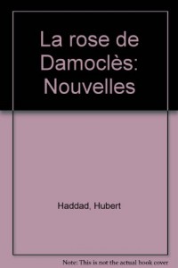 La Rose de Damoclès