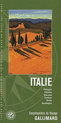 Italie: Piémont, Vénétie, Toscane, Ombrie, Sicile, Sardaigne