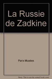 La Russie de Zadkine