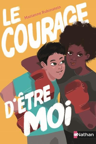 Le Courage d'Être Moi