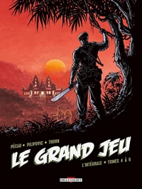 Le Grand Jeu - Intégrale T04 à T06