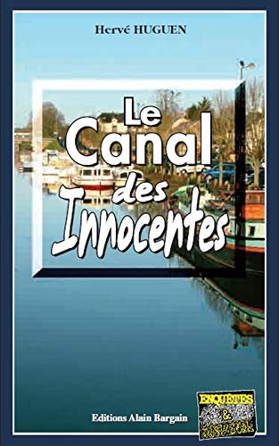 Le Canal des Innocentes