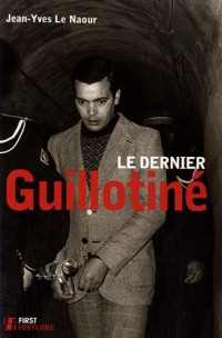 DERNIER GUILLOTINE