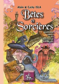 Bêtes et sorcières (nouveaux contes du Haut-Adour, II)