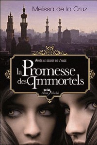 Les Vampires de Manhattan, Tome 6: La Promesse des Immortels