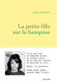 La petite fille sur la banquise : récit (Littérature Française)