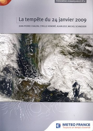 Phénomènes remarquables, N° 11 : La tempête du 24 janvier 2009
