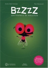 BZZZZ : Une histoire de mouches