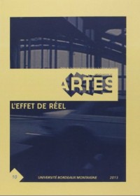 Les Cahiers d'Artes, N° 10/2013 : L'effet de réel