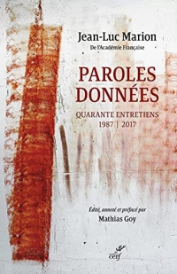 Paroles données - Quarante entretiens 1987-2017