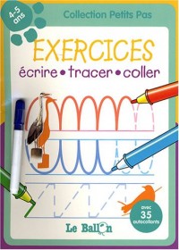 Exercices écrire tracer coller : 4-5 ans