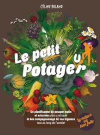 Coffret Le petit potageur: Planificateur de potager malin et astucieux