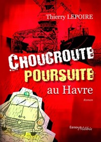 Choucroute Poursuite au Havre
