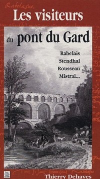 Visiteurs du pont du Gard (Les)