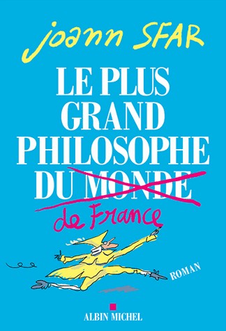 LE PLUS GRAND PHILOSOPHE DE FRANCE