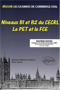 Le PET et le First certificate : réussir les examens de Cambridge