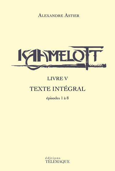 Kaamelott - Livre 5 - Vol05