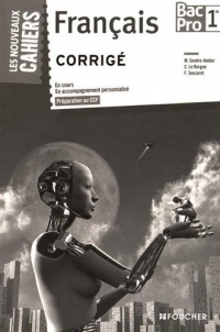 Les Nouveaux Cahiers Français 1re BAC PRO Corrigé