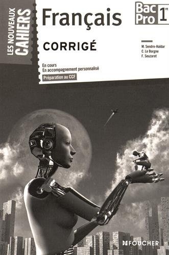 Les Nouveaux Cahiers Français 1re BAC PRO Corrigé